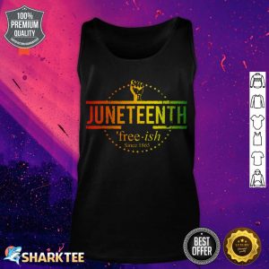 Free-ish Since 1865 With Pan African Juneteenth tank top