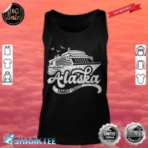 Alaska Family Cruise Sea Trip tank top