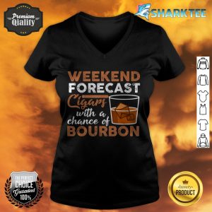 Cigar Smoker and Bourbon Lover Weekend Forecast v-neck