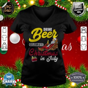 Drink Beer Celebrate Christmas In July Summer Paradise v-neck