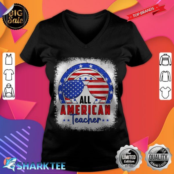 All American Teacher Happy Fourth Of July Independence Day v-neck