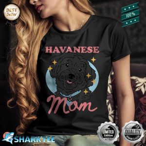 Havanese Mom Dog Owner Havanese Premium Shirt