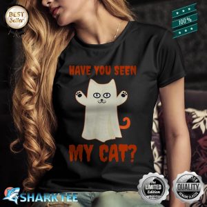 Have You Seen My Cat Design Halloween Cat Shirt