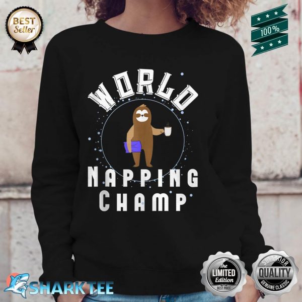 Everyday World Napping Champ Sloth Pajamas Sweatshirt