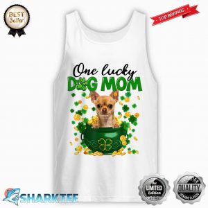 One Lucky Dog Mom Funny TAN Chihuahua Mom St Patricks Day Tank-top
