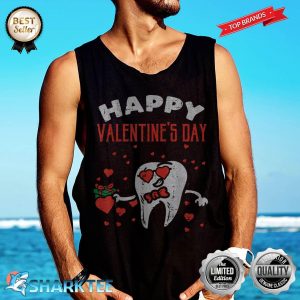 Happy Valentines Day Tooth Dentist Valentine Dental Asst Tank-top