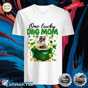 One Lucky Dog Mom Funny Schnauzer Mom St Patricks Day V-neck