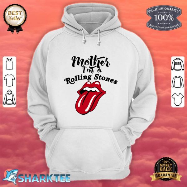 Nice Mother I'm A Rolling Stones hoodie