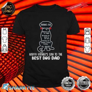 Happy Fathers Day Best Dog Dad Funny Dog Dad shirt