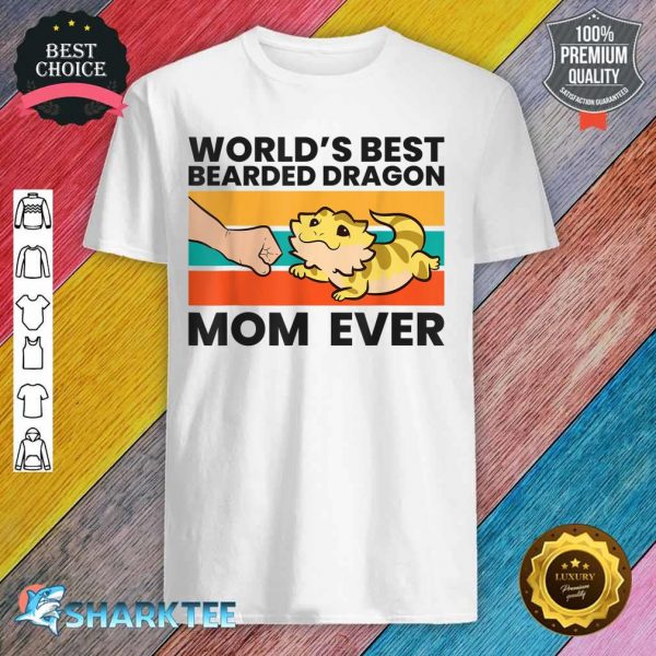 Bearded Dragon Mom World's Best Bearded Dragon Mom shirt