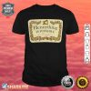 Hennything Is Possible Tonight shirt