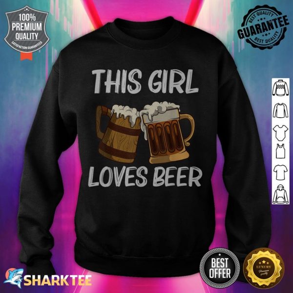 Funny Beer Art For Girls Kids Drinking Alcoholic Beverage sweatshirt
