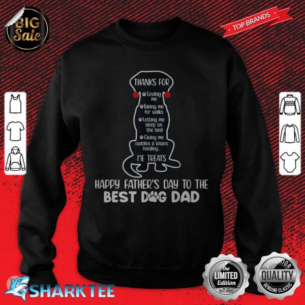 Happy Fathers Day Best Dog Dad Funny Dog Dad sweatshirt