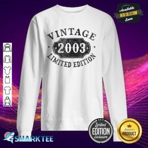 19 years old 19th Birthday Boys Girls Teen Limited 2003 sweatshirt