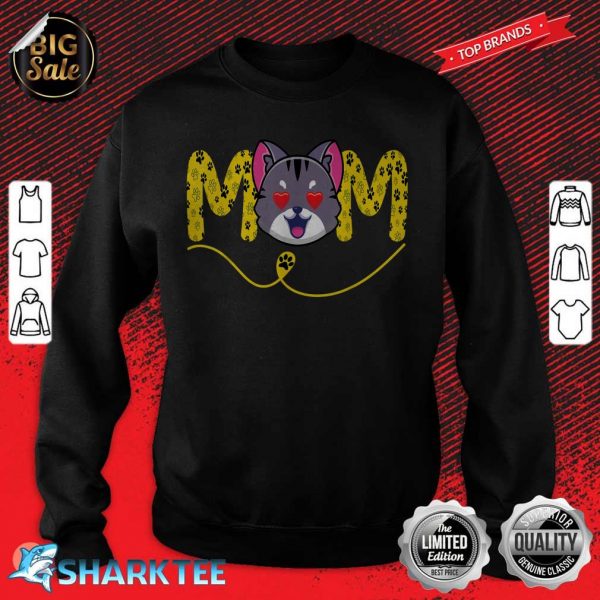 Funny Womens My Favorite love Cat Mom Encourage Mom sweatshirt