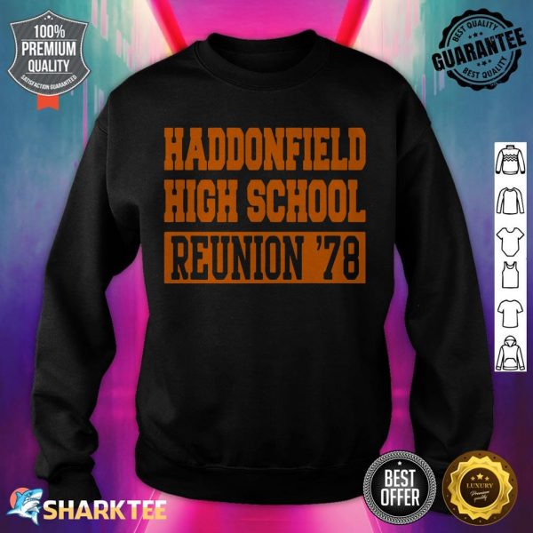 Haddonfield High School Reunion 1978 Halloween Spooky sweatshirt