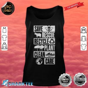 Happy Earth Day Save Rescue Recycle Environmental Science Premium tank top