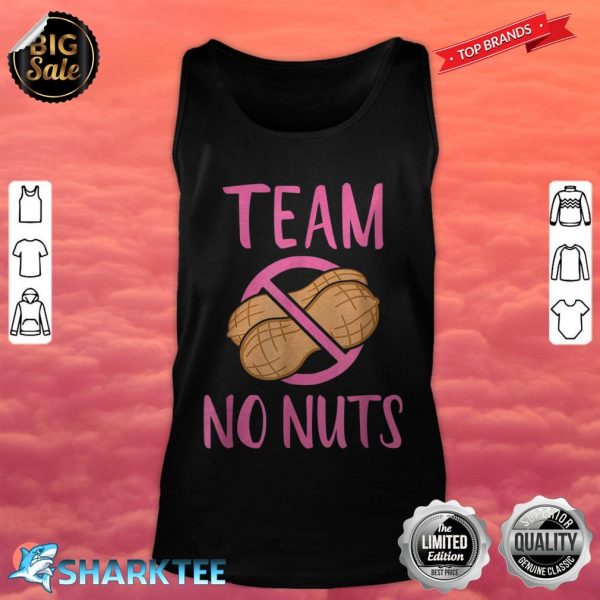 Gender Reveal Team No Nuts Girl Matching Family Baby Funny tank top