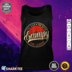 Grumpy The Man The Myth The Legend Father's Day tank top