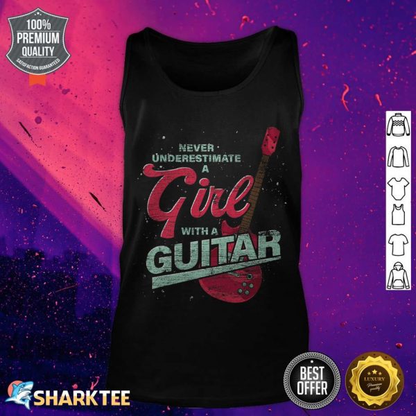 Guitarist Music Never Underestimate A Girl With A Guitar tank top