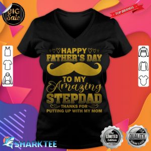 Happy Fathers Day To My Amazing Stepdad Thanks Stepdad v-neck