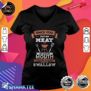 Put My Meat In Your Mouth Funny Grilling BBQ Chef Barbecue v-neck