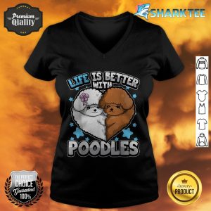Funny Poodle Quote Better With Poodles Puppy Hilarious v-neck
