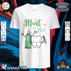 Mint To Be Funny Toothpaste And Tooth Dentist Valentine's Day v-neck