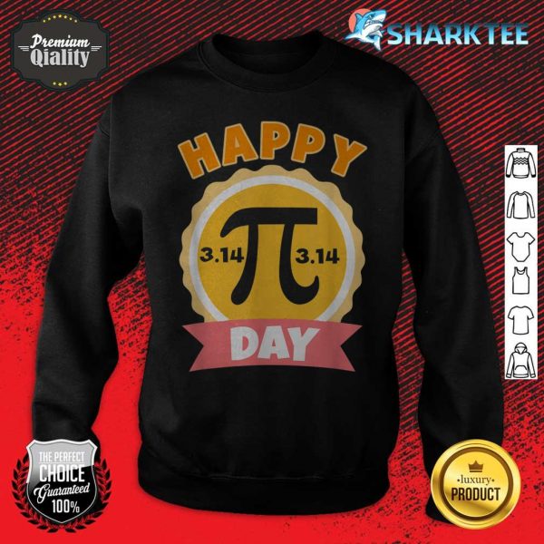 Math Teacher Happy Pi Day 3.14 Pi Student Professor sweatshirt