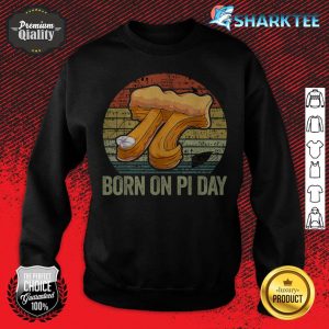 Born On Pi Day Funny Happy Birthday Nerd Math Teacher sweatshirt