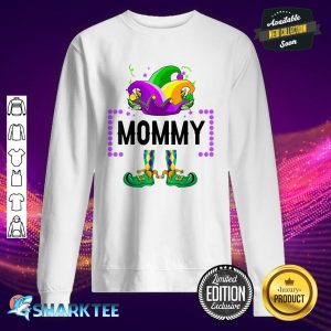 Funny Mommy Elf Mardi Grass Carnival Party Costume sweatshirt