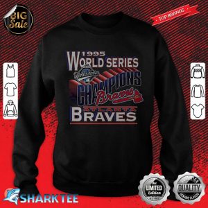 1995 Atlanta Braves World Series Champions Sweatshirt
